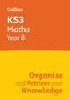 KS3 Maths Year 8: Organise and retrieve your knowledge