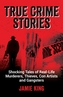 True Crime Stories
