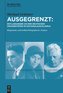 Ausgegrenzt: Entlassungen an den deutschen Universitäten im Nationalsozialismus