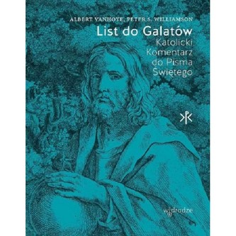 List do Galatów Katolicki Komentarz do Pisma Świętego