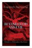BEYOND GOOD AND EVIL - Prelude to a Philosophy of the Future: The Critique of the Traditional Morality and the Philosophy of the