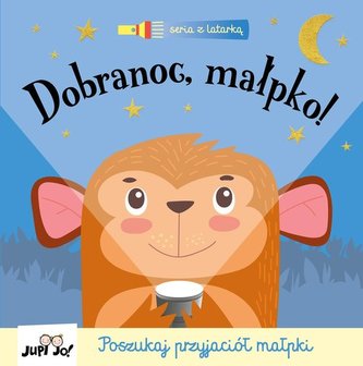 Dobranoc małpko! /Jupi Jo!/