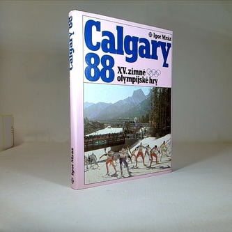 Calgary 88: XV. zimné olympijské hry