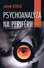 Psychoanalýza na periférii