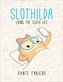 Slothilda: Living the Sloth Life