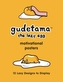 Gudetama Motivational Posters