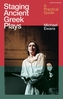 Staging Ancient Greek Plays