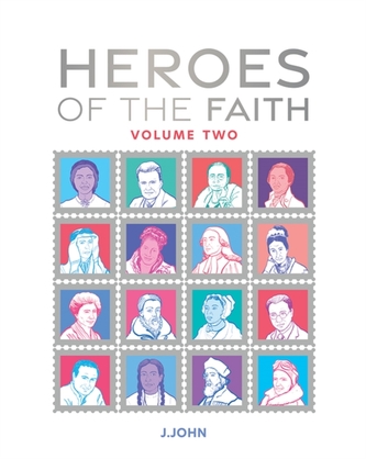 Heroes of the Faith: Volume Two
