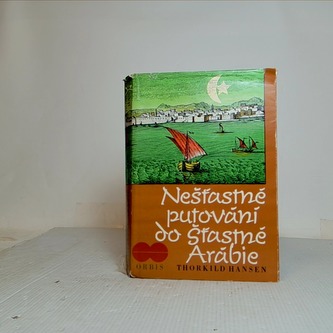 Nešťastné putování do šťastné Arábie
