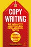 Copywriting - Die ultimative Anleitung zum erfolgreichen Texten