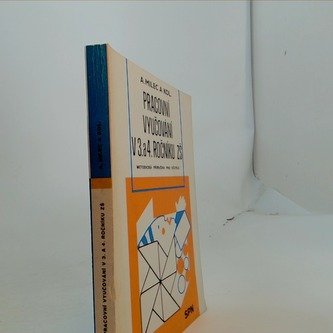 Pracovní vyučování v 3. a 4. ročníku ZŠ