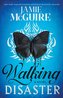 Walking Disaster