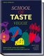 School of Taste veggie