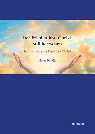 Der Frieden Jesu Christi soll herrschen