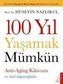 100 Yil Yasamak Mümkün