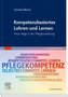 Kompetenzbasiertes Lehren und Lernen