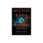 Przyszłość umysłu. Dążenie nauki do zrozumienia i udoskonalenia naszego umysłu