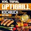 XXL Tefal Optigrill Kochbuch Für Anfänger