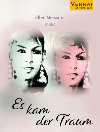 Ellen Meissner - Es kam der Traum
