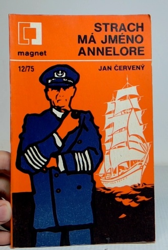 Strach má jméno Annelore