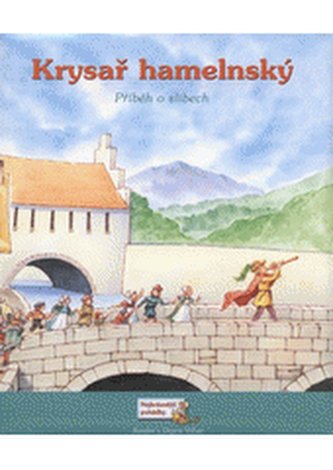 Krysař hamelnský příběh o slibech