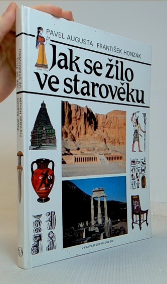 Jak se žilo ve starověku
