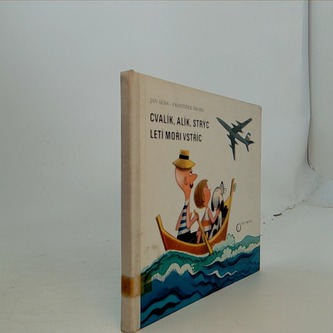 Cvalík, Alík, strýc letí moři vstříc