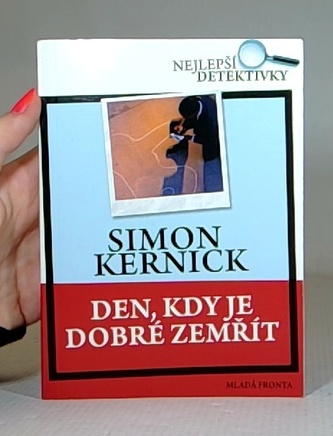 Den, kdy je dobré zemřít