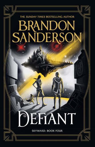Defiant: The Fourth Skyward Novel Defiant: The Fourth Skyward Novel