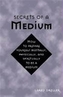 Secrets of a Medium