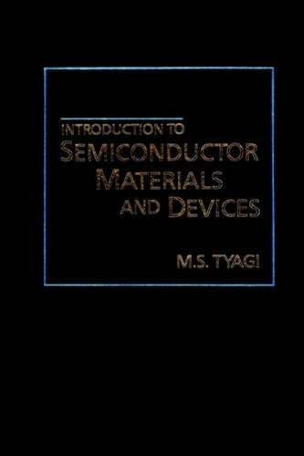 Introduction to Semiconductor Materials and Devices