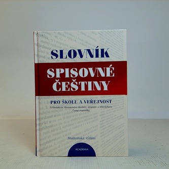 Slovník spisovné čestiny pro školu a veřejnost