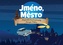 Jméno, město