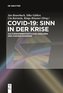 Covid-19: Sinn in der Krise