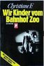 Wir Kinder vom Bahnhof Zoo