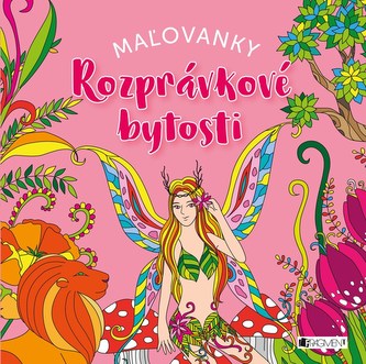 Rozprávkové bytosti - maľovanky