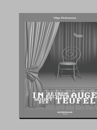 In deinem rechten Auge wohnt der Teufel