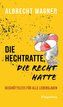 Die Hechtratte, die Recht hatte