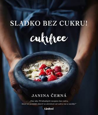 Sladko bez cukru! - Cukrfree