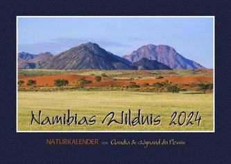 Namibias Wildnis Kalender 2024 (DIN A3 Querformat)