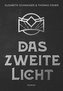 Das Zweite Licht