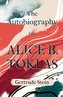 The Autobiography of Alice B. Toklas;With an Introduction by Sherwood Anderson