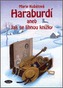 Haraburdí aneb Jak se líhnou knížky