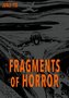 Fragments of Horror