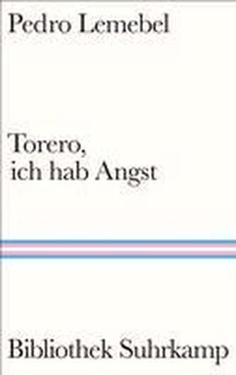 Torero, ich hab Angst