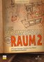 Der geheimnisvolle Raum 2
