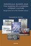 Periodicals, Readers and the Making of a Modern Literary Culture