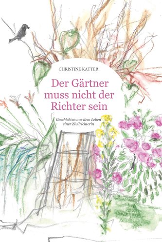 Der Gärtner muss nicht der Richter sein