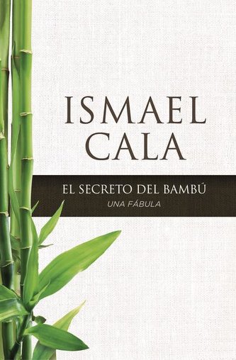 Secreto del Bambú: Una Fábula