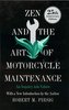 Zen and the Art of Motorcycle Maintenance: An Inquiry Into Values
